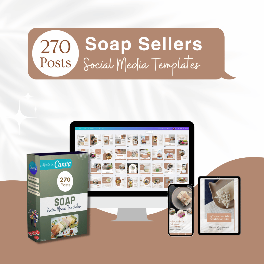 270 Soap Posts - Social Media Canva Templates