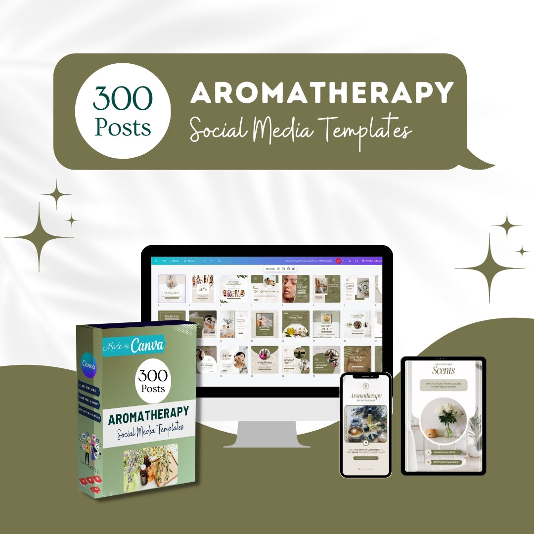 300 Aromatherapy Posts - Social Media Canva Templates