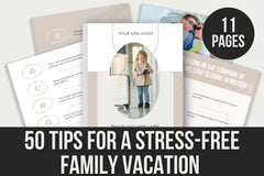 50 Tips for a Stress-Free Family Vacation