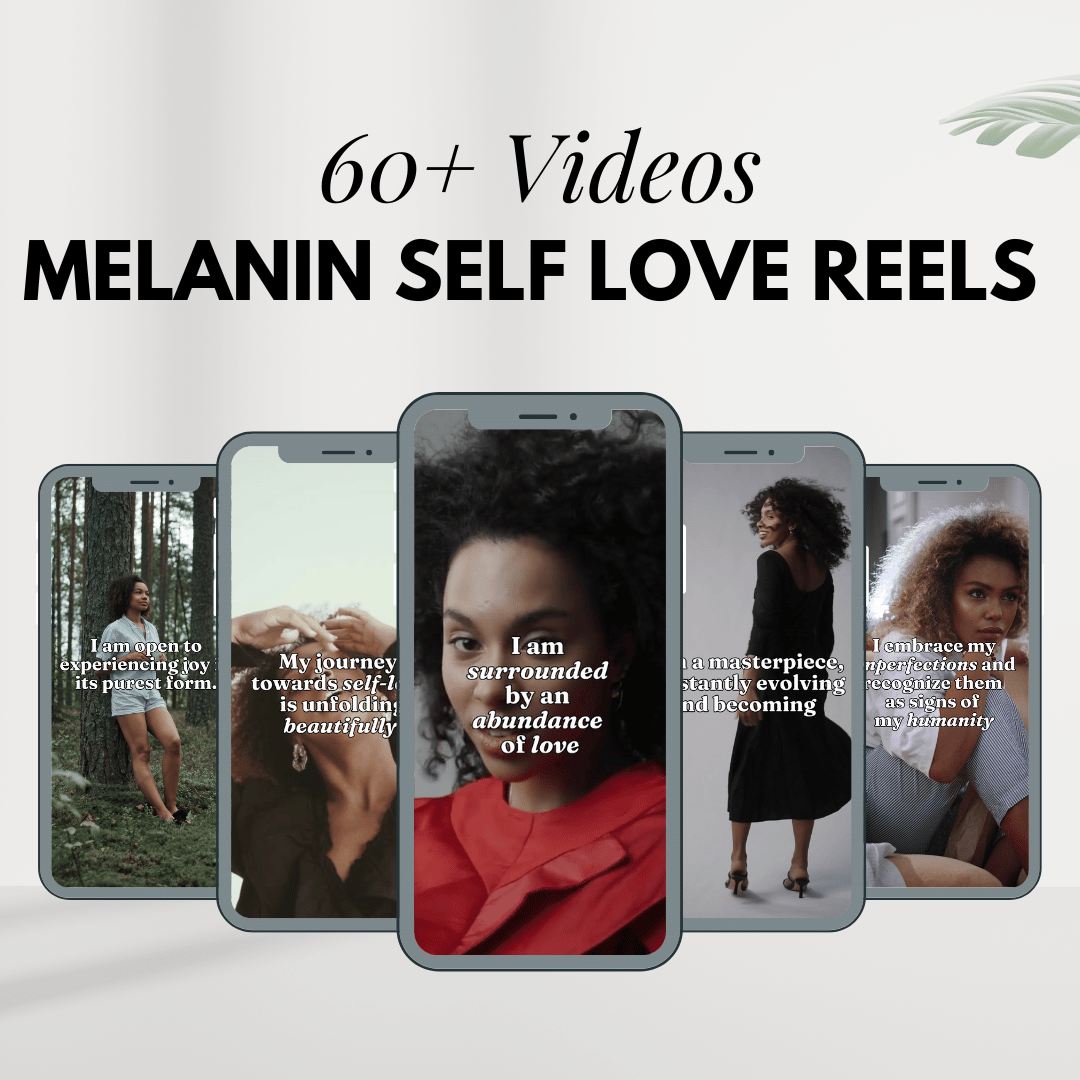 Melanin Self-Love Reels Templates - 60 Videos