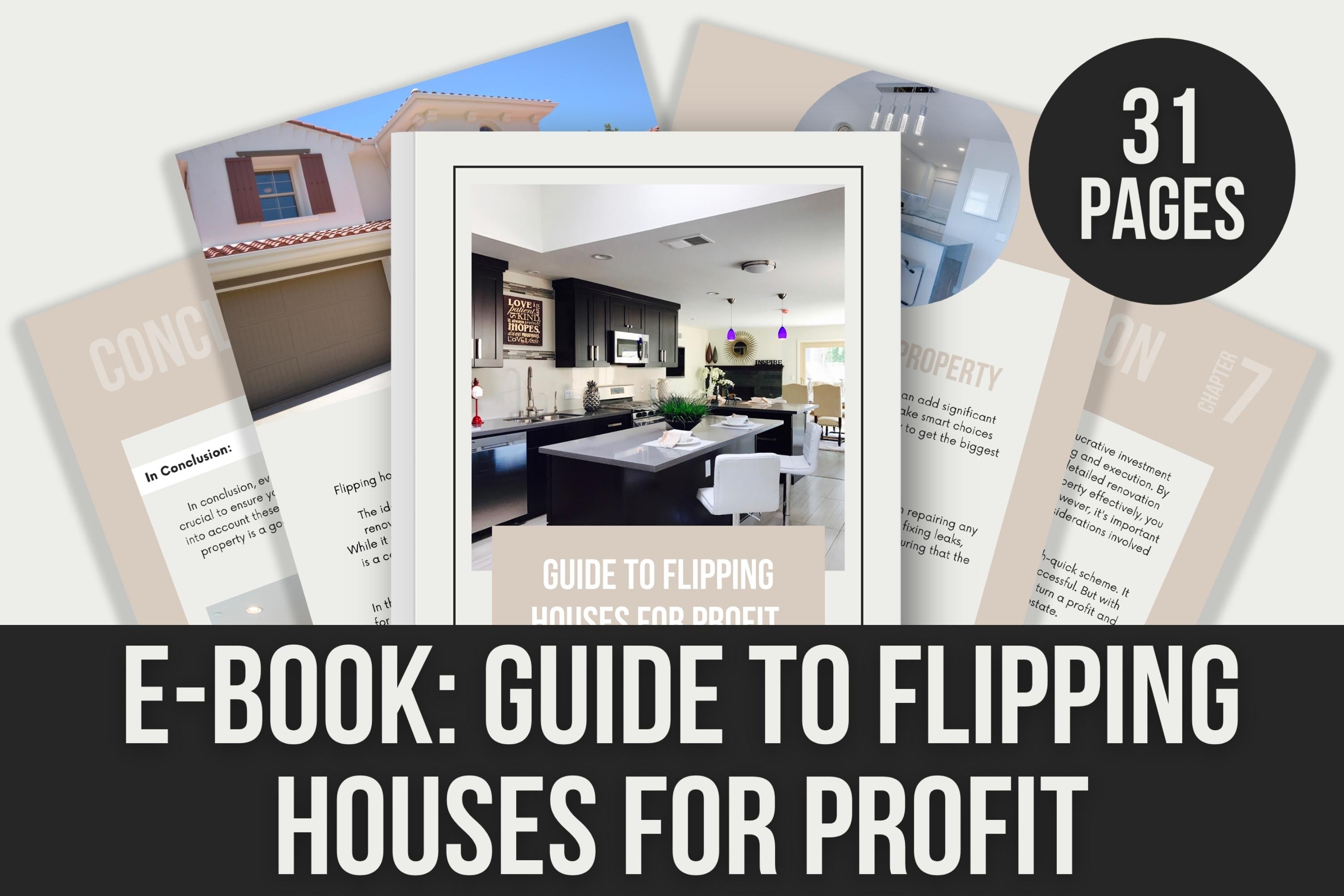 E-book: Guide to Flipping Houses for Profit - 31 Pages