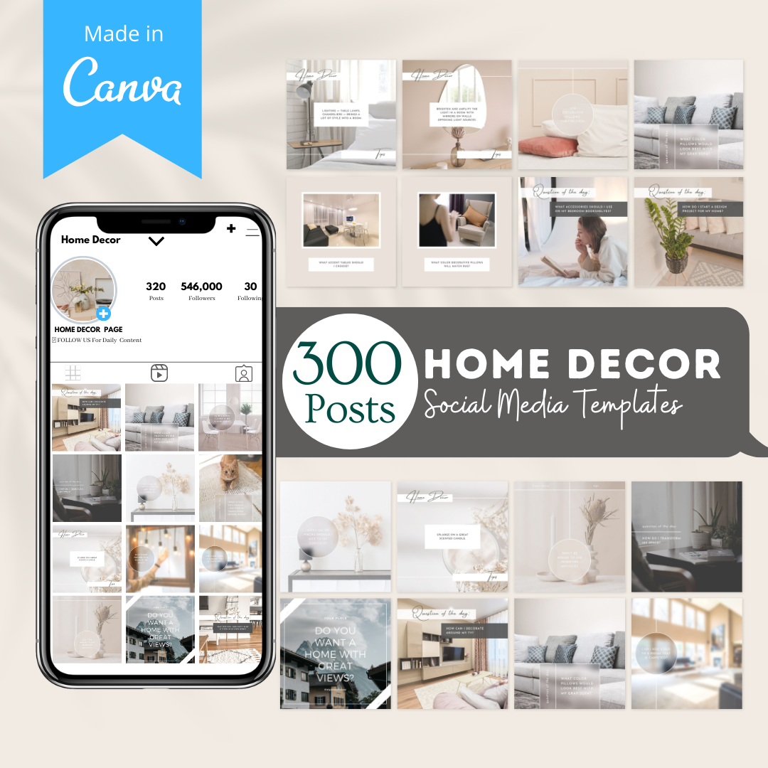 300 Home Decor Posts -  Social Media Canva Templates