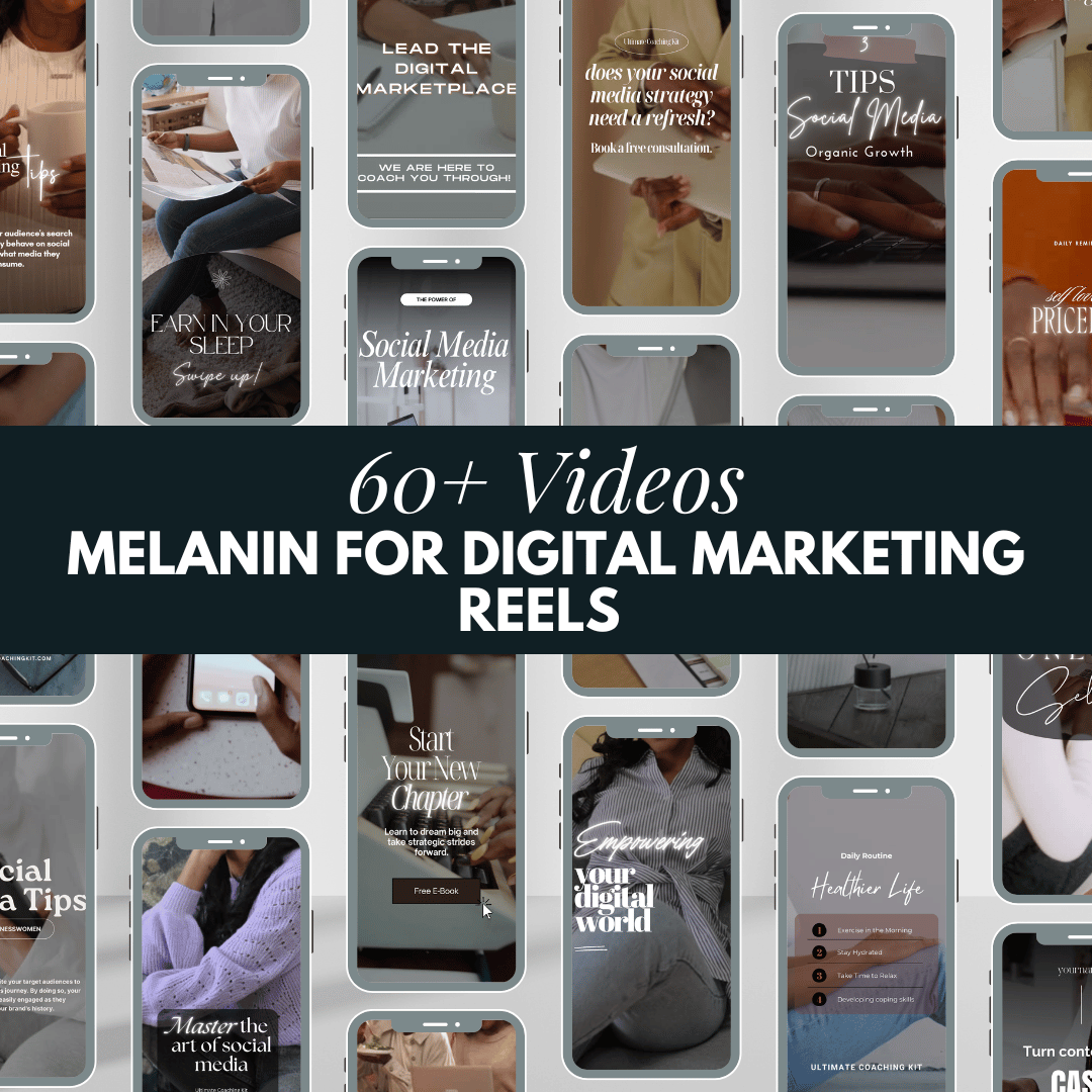 Melanin Digital Marketing Reels Templates - 60+ Videos