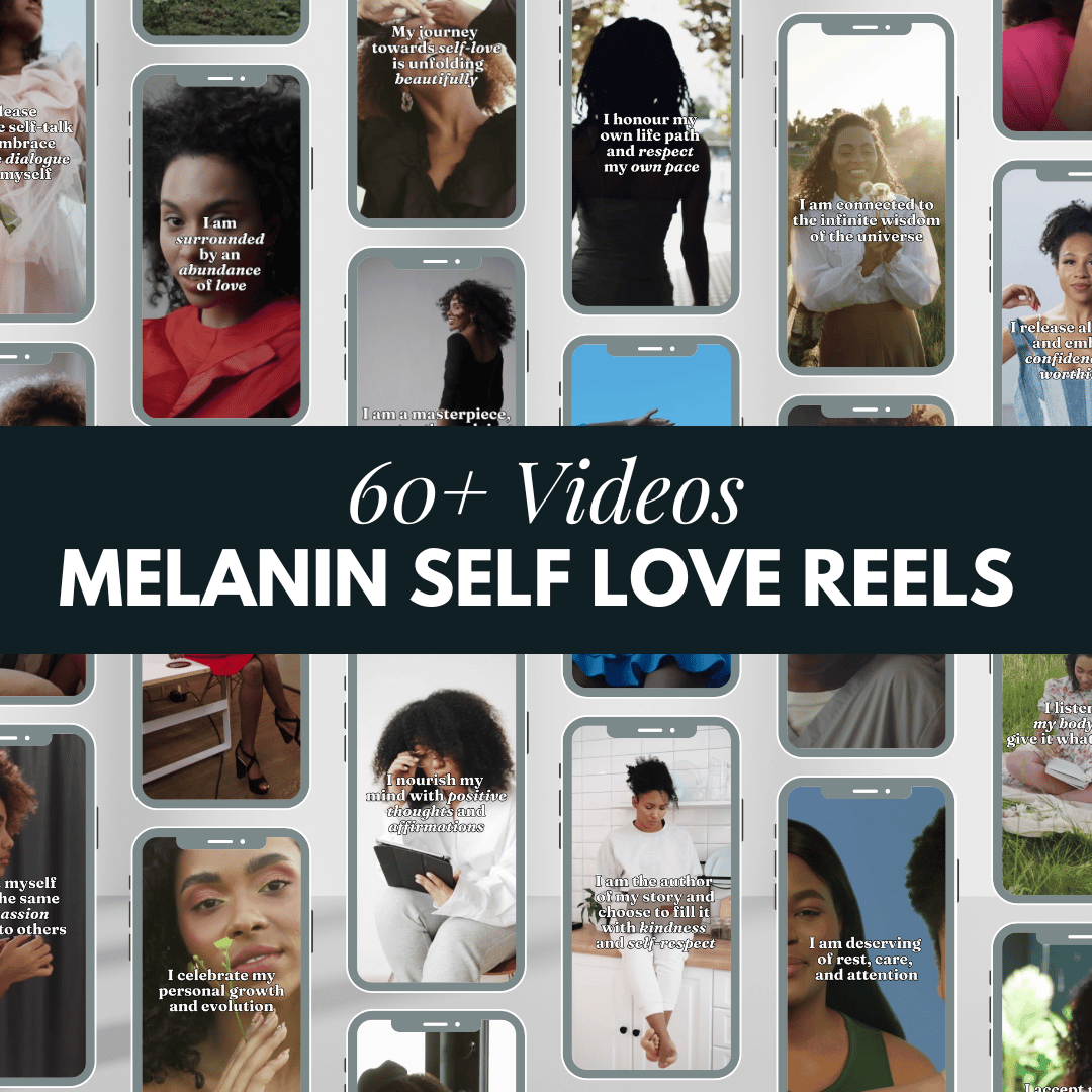 Melanin Self-Love Reels Templates - 60 Videos