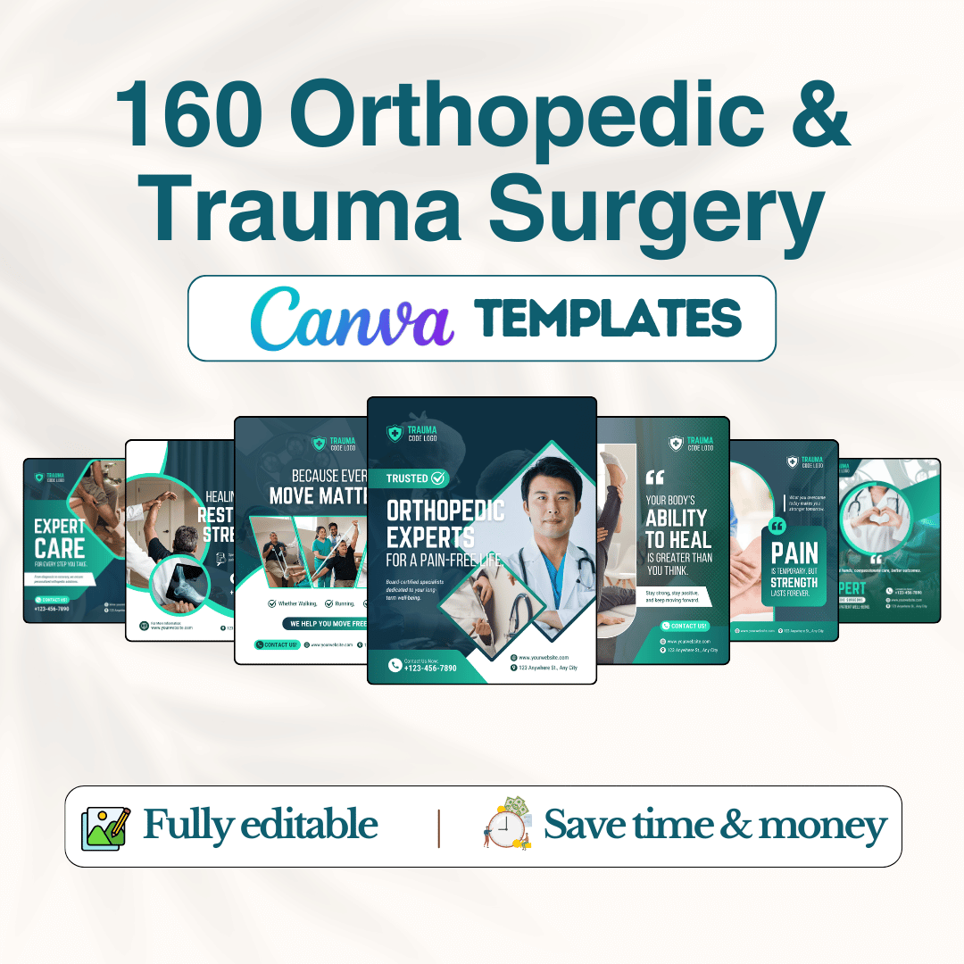 160 Orthopedic and Trauma Surgery Canva Templates