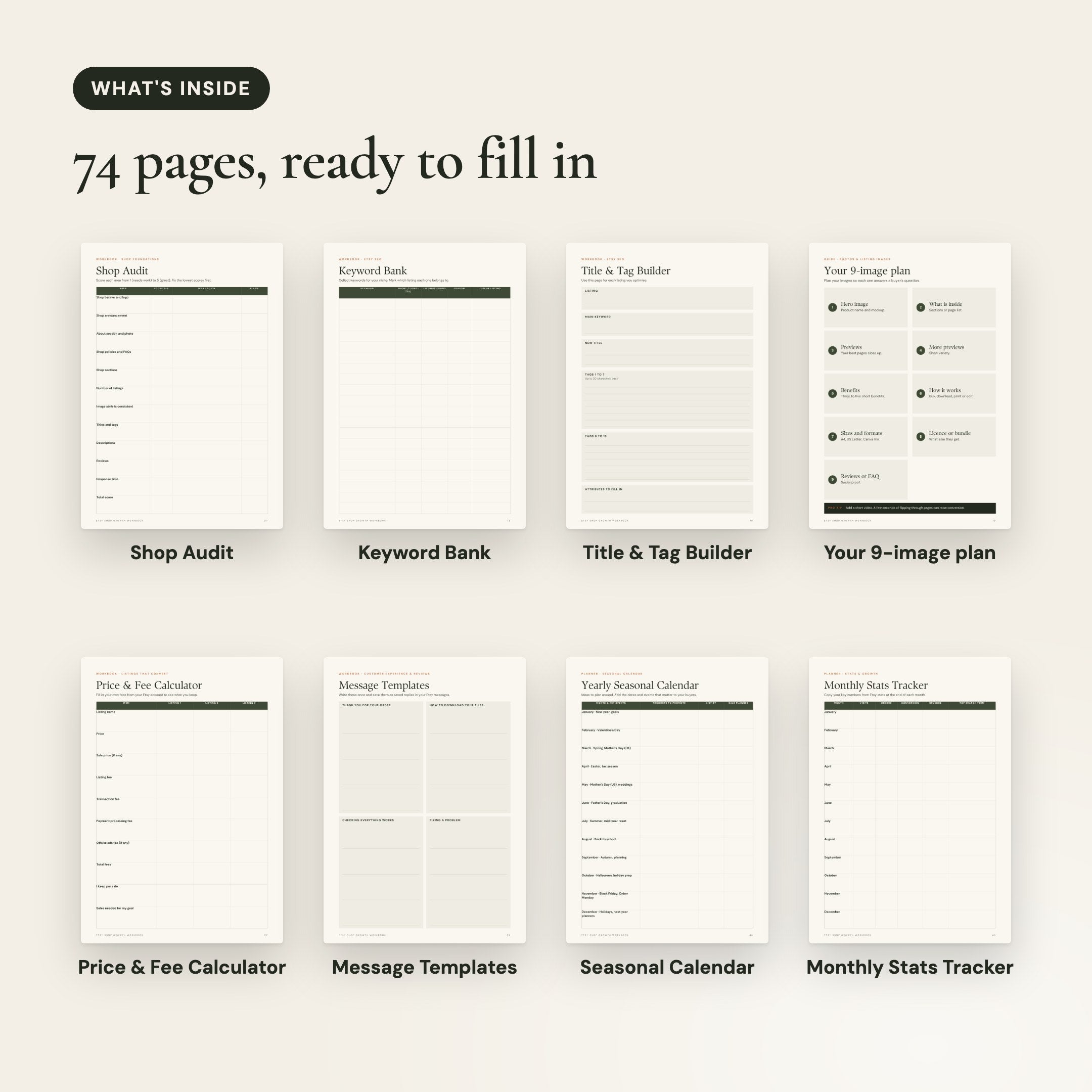 What's inside the Etsy Shop Growth Workbook: Shop Audit, Keyword Bank, Title & Tag Builder, Your 9-image plan, Price & Fee Calculator, Message Templates, Seasonal Calendar, Monthly Stats Tracker