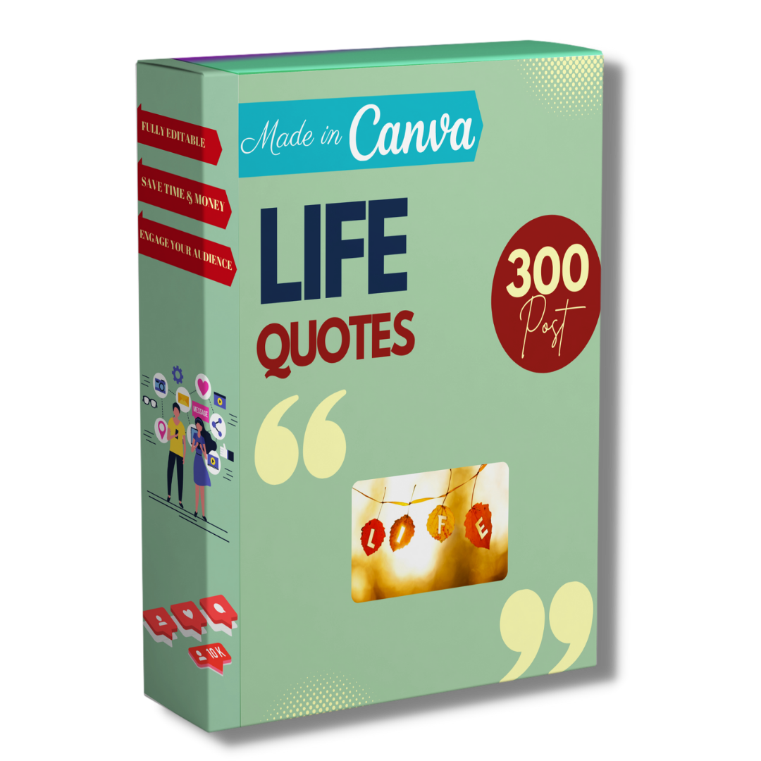 300 Life Quotes - Canva Editable Templates